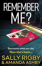 Remember Me?: An addictive psychological thriller that you won't be able to put down