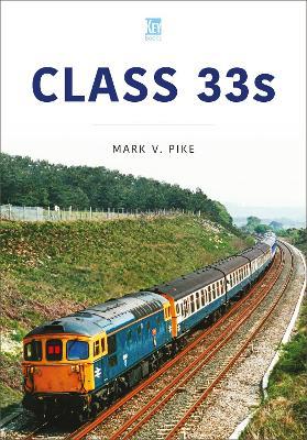 Class 33s - Mark Pike - cover