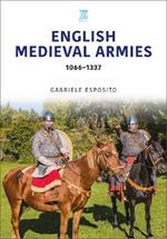 English Medieval Armies: 1066-1337