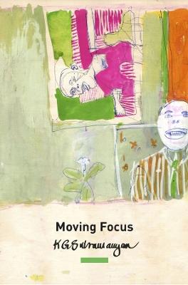 Moving Focus: Essays on Indian Art - K. G. Subramanyan - cover