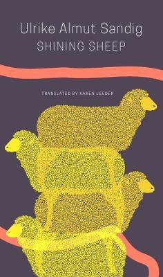 Shining Sheep – Poems - Ulrike Almut Sandig,Karen Leeder - cover