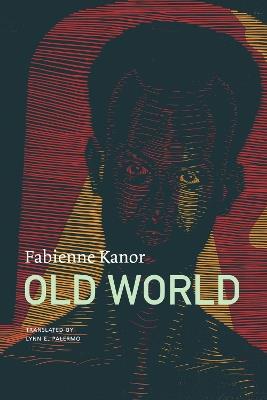 Old World - Fabienne Kanor - cover