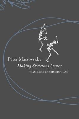 Making Skeletons Dance - Peter Macsovszky - cover