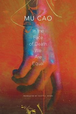 In the Face of Death We Are Equal - Mu Cao - cover