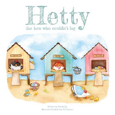 Hetty the Hen Who Couldn't Lay - Sarah Igo - cover