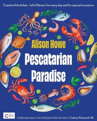Pescatarian Paradise - Alison Howe - cover