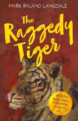 The Raggedy Tiger - Mark Roland Langdale - cover