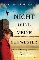 Nicht ohne meine Schwester - Marion Kummerow - cover