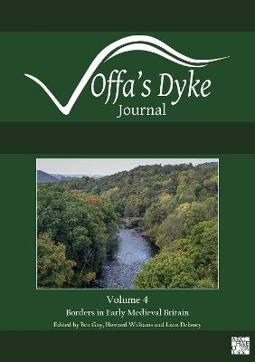Offa's Dyke Journal: Volume 4 for 2022: Special issue: Borders in Early Medieval Britain - cover