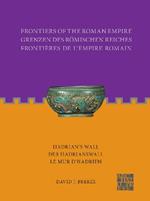 Frontiers of the Roman Empire: Hadrian's Wall: Der Hadrianswall / Le Mur d’Hadrien