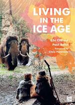 Living in the Ice Age