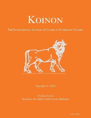 KOINON VI, 2023: The International Journal of Classical Numismatic Studies - cover