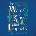 The Words of Kings And Prophets