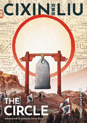 Cixin Liu's The Circle: A Graphic Novel - Xavier Besse - cover