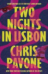 Libro in inglese Two Nights in Lisbon Chris Pavone