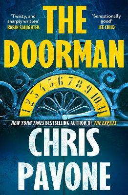 The Doorman: The brand new must-read thriller for 2025 from the New York Times bestseller, 'hard to put down and harder to forget.' - Chris Pavone - cover