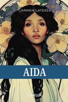 Aida - Carmen Laterza - copertina