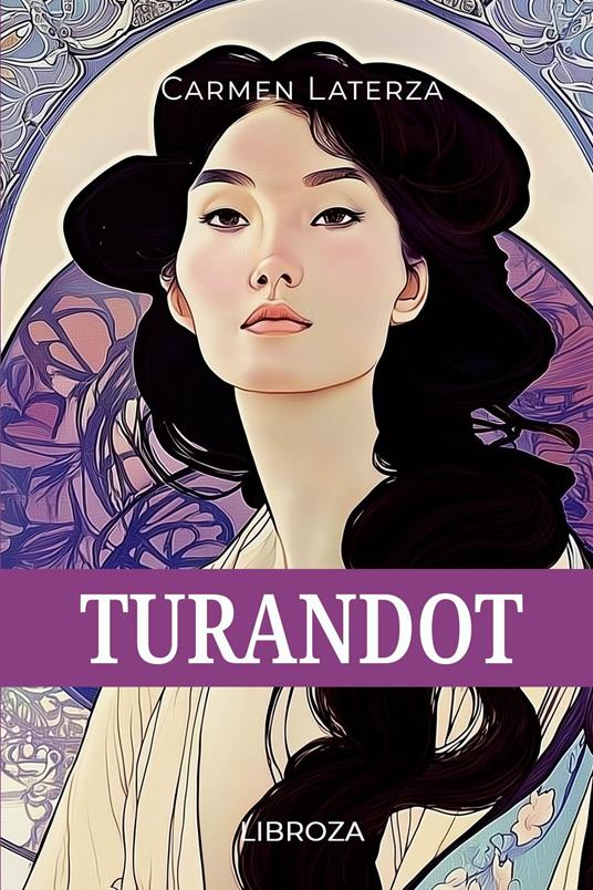 Turandot - Carmen Laterza - ebook