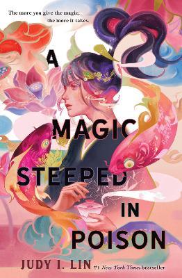 A Magic Steeped In Poison - Judy I. Lin - cover