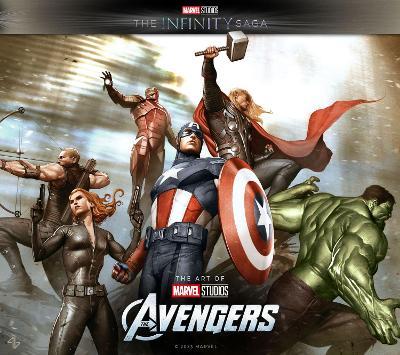 Marvel Studios' The Infinity Saga - The Avengers: The Art of the Movie: The Avengers: The Art of the Movie - Jason Surrell - cover