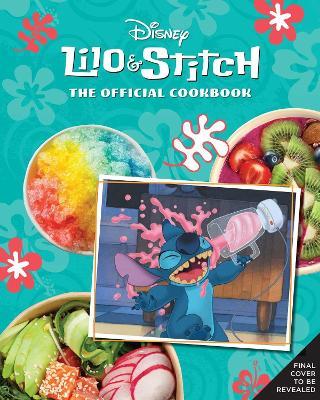 Lilo and Stitch: The Official Cookbook - Tim Rita - cover