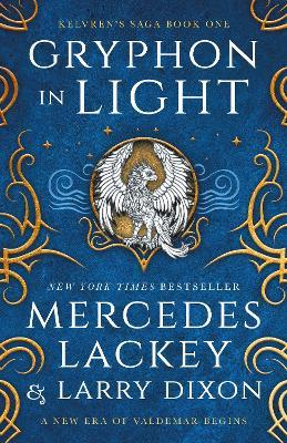 Kelvren's Saga - Gryphon in Light - Mercedes Lackey,Larry Dixon - cover