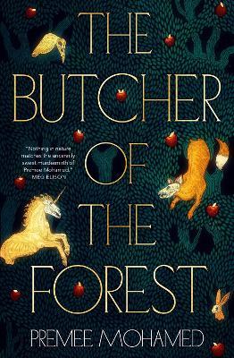 The Butcher of the Forest - Premee Mohamed - cover