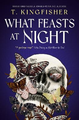 Sworn Soldier - What Feasts at Night - T. Kingfisher - cover