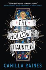 The Hollow and the Haunted