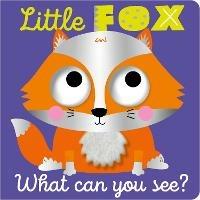Little Fox What Can You See? - Cara Jenkins - cover