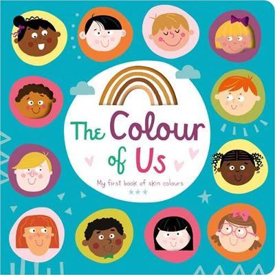 The Colour of Us - Christie Hainsby,Make Believe Ideas - cover