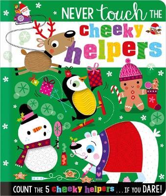 Never Touch the Cheeky Helpers - Sarah Creese - cover