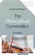 Philosophical Conversation, The: The Basics
