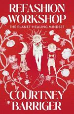 ReFashion Workshop: The Planet-Healing Mindset