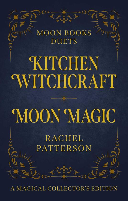 Kitchen Witchcraft & Moon Magic