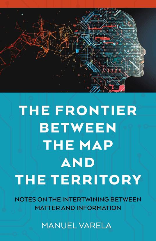 The Frontier Between the Map and the Territory