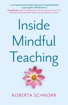 Inside Mindful Teaching - Roberta Schnorr - cover