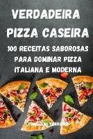 Verdadeira Pizza Caseira - Aureliano Terronez - cover