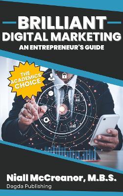 Brilliant Digital Marketing: An Entrepreneur's Guide - Niall McCreanor - cover
