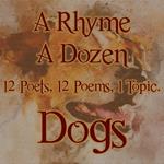Rhyme A Dozen - Dogs, A