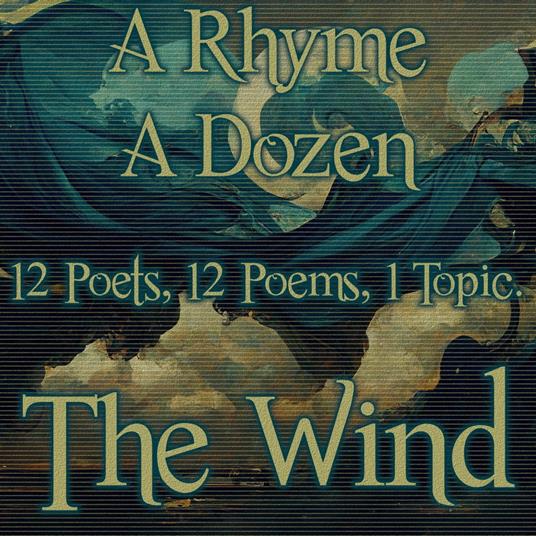 Rhyme A Dozen - The Wind, A