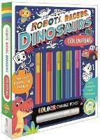 Robots, Racers, Dinosaurs Colouring - Igloo Books Ltd - cover