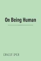 On Being Human