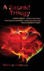 A Sacred Trilogy