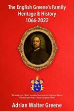 The English Greene's Family Heritage and History 1066-2022