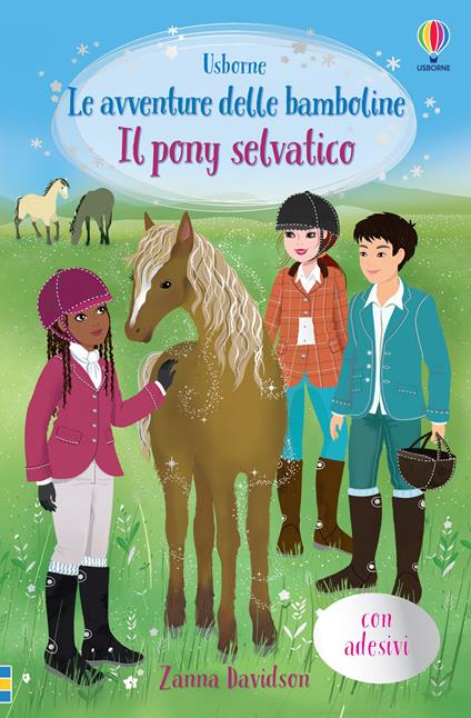Il pony selvatico. Con adesivi - Zanna Davidson - copertina