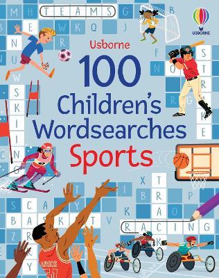 100 Children's Wordsearches: Sports - Phillip Clarke - cover