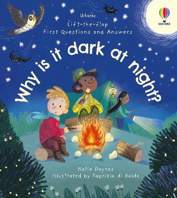 First Questions & Answers: Why is it dark at night? - Katie Daynes - cover