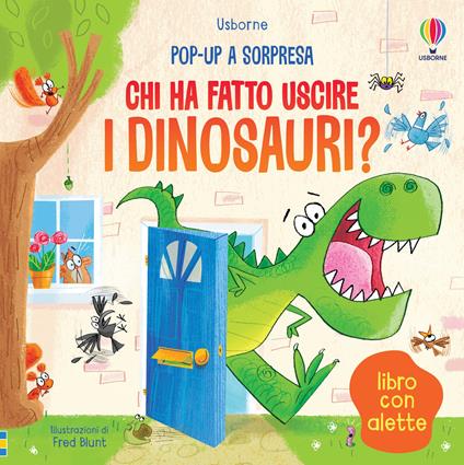 Chi ha fatto uscire i dinosauri? Ediz. illustrata - Sam Taplin - copertina