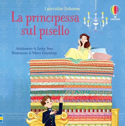La principessa sul pisello. Ediz. a colori - Lesley Sims - copertina